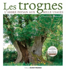 Couverture du livre Les trognes l'arbre paysan aux miles usages 2019