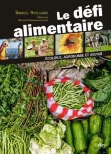 couverture du livre Le défit alimentaire Samuel Rebulard