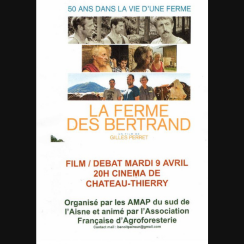 Affiche du ciné-débat organisé autour du film La ferme des Bertrand.